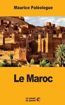 portada Le Maroc: Notes et souvenirs (en Francés)