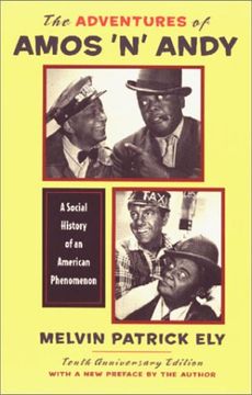 portada The Adventures of Amos 'n' Andy: A Social History of an American Phenomenon 