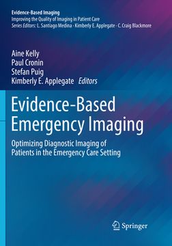 portada Evidence-Based Emergency Imaging: Optimizing Diagnostic Imaging of Patients in the Emergency Care Setting (en Inglés)