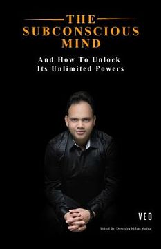 portada The Subconscious Mind: And How To Unlock Its Unlimited Powers 