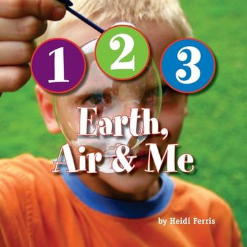 portada 1-2-3 Earth, Air & Me (en Inglés)