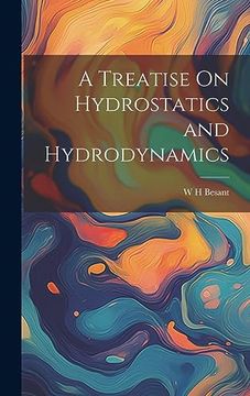 portada A Treatise on Hydrostatics and Hydrodynamics (in English)