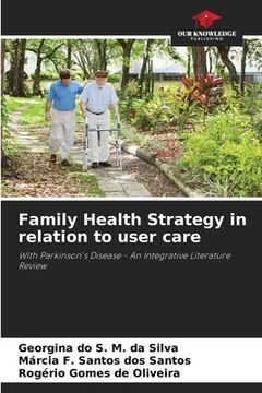 portada Family Health Strategy in relation to user care (en Inglés)