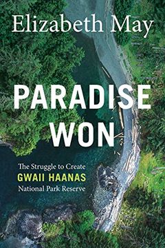 portada Paradise Won: The Struggle to Create Gwaii Haanas National Park Reserve
