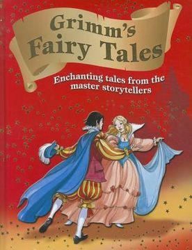 portada grimm's fairy tales: enchanting stories from the master storytellers (in English)