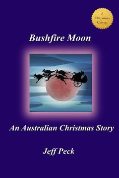 portada Bushfire Moon: An Australian Christmas Story (en Inglés)