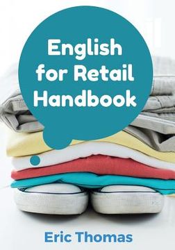 portada English for Retail: A Textbook for ESL Learners in the Retail Apparel Industry (in English)