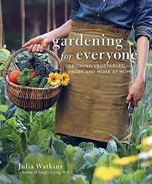 portada Gardening for Everyone: Growing Vegetables, Herbs and More at Home 