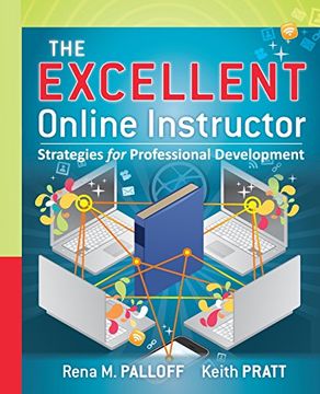 portada The Excellent Online Instructor: Strategies for Professional Development (en Inglés)