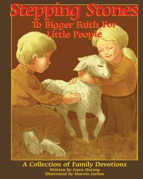 portada Stepping Stones to Bigger Faith for Little People (en Inglés)
