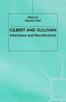 portada Gilbert and Sullivan: Interviews and Recollections (Interviews & Recollections)