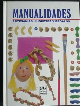 portada Manualidades ,Artesanías ,Juguetes y regalos 1 tomo (in Spanish)