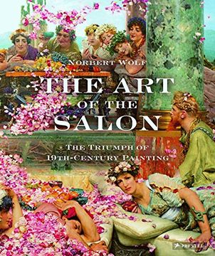 portada The art of the Salon: The Triumph of 19Th-Century Painting (en Inglés)