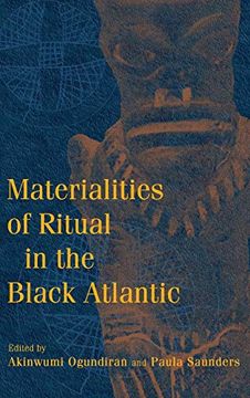 portada Materialities of Ritual in the Black Atlantic (Blacks in the Diaspora) (en Inglés)