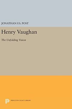 portada Henry Vaughan: The Unfolding Vision (Princeton Legacy Library)