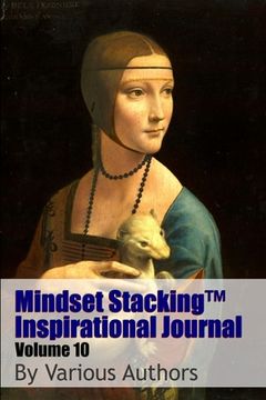 portada Mindset StackingTM Inspirational Journal Volume10 (en Inglés)