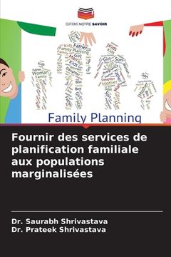 portada Fournir des services de planification familiale aux populations marginalisées (en Francés)