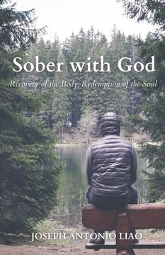 portada Sober with God: Recovery of the Body, Redemption of the Soul