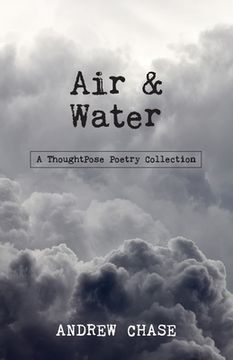 portada Air & Water: A ThoughtPose Poetry Collection (en Inglés)