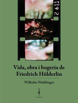 portada Vida, Obra i Bogeria de Friedrich Holderlin (en Catalá)