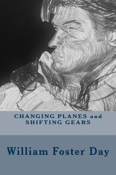 portada Changing Planes and Shifting Gears (en Inglés)