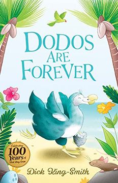 portada Dick King-Smith: Dodos are Forever: 4 (The Dick King Smith Centenary Collection) (in English)