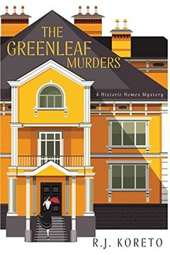 portada The Greenleaf Murders: A Historic Homes Mystery (in English)