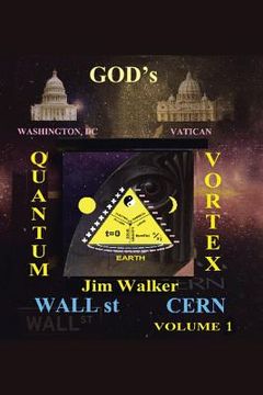 portada God's Quantum Vortex: The Secret World of Esoteric Sciences (en Inglés)