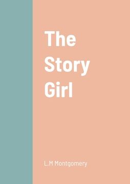 portada The Story Girl (en Inglés)