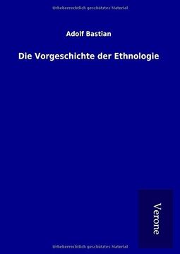 portada Die Vorgeschichte der Ethnologie (en Alemán)