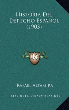 portada Historia del Derecho Espanol (1903)