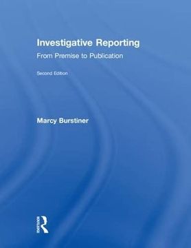 portada Investigative Reporting: From Premise to Publication (en Inglés)