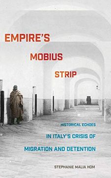 portada Empire's Mobius Strip: Historical Echoes in Italy's Crisis of Migration and Detention (in English)