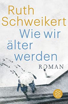 portada Wie wir Älter Werden: Roman (en Alemán)