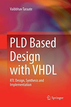 portada Pld Based Design With Vhdl: Rtl Design, Synthesis and Implementation