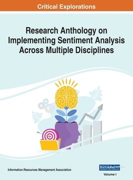 portada Research Anthology on Implementing Sentiment Analysis Across Multiple Disciplines, VOL 1 (en Inglés)