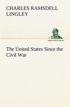 portada the united states since the civil war (en Inglés)