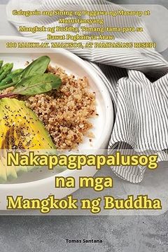 portada Nakapagpapalusog na mga Mangkok ng Buddha (en Philippine Languages)