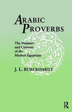 portada Arabic Proverbs: The Manners and Customs of the Modern Egyptians (en Inglés)