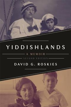portada Yiddishlands: A Memoir, Second Edition (Title not in Series) (en Inglés)