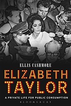 portada Elizabeth Taylor: A Private Life For Public Consumption (en Inglés)