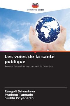 portada Les voies de la santé publique (en Francés)