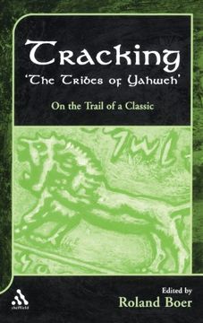 portada Tracking "The Tribes of Yahweh": On the Trail of a Classic (The Library of Hebrew Bible/Old Testament Studies)