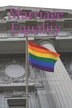 portada Marriage Equality: A review of the long road to Marriage Equality in America (in English)