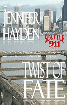 portada Twist of Fate (Seattle 911) (Volume 2) 
