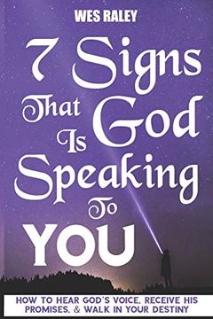 portada 7 Signs That god is Speaking to You: How to Hear God’S Voice, Receive his Promises, & Walk in Your Destiny (in English)