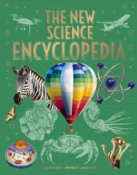 The new Science Encyclopedia: Chemistry • Physics • Biology (Arcturus new Encyclopedias)