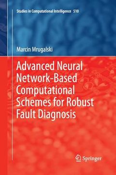 portada Advanced Neural Network-Based Computational Schemes for Robust Fault Diagnosis (in English)