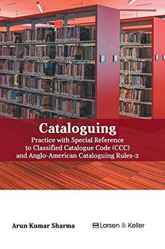 portada Cataloguing: Practice With Special Reference to Classified Catalogue Code (Ccc) and Aacr-2 (Revised) (en Inglés)