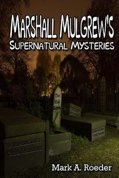 portada Marshall Mulgrew's Supernatural Mysteries (en Inglés)